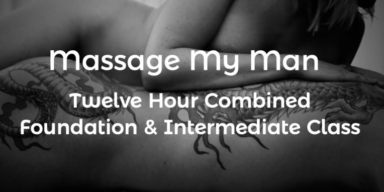 massage My man 12 hour sensual massage class